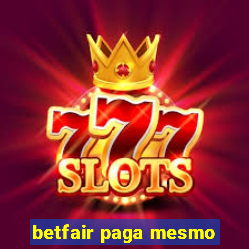 betfair paga mesmo