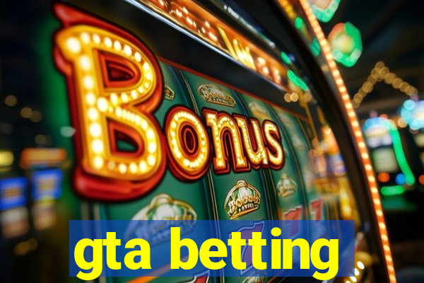 gta betting