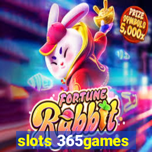 slots 365games