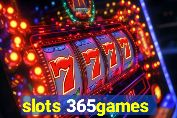 slots 365games