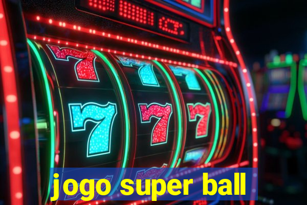 jogo super ball