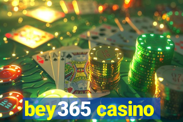 bey365 casino