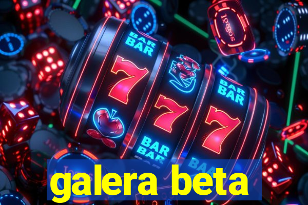 galera beta