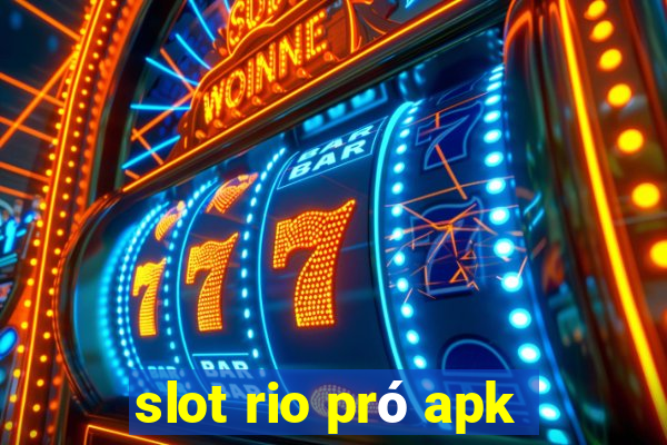 slot rio pró apk