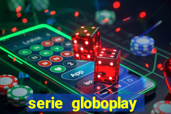 serie globoplay jogo que mudou a história