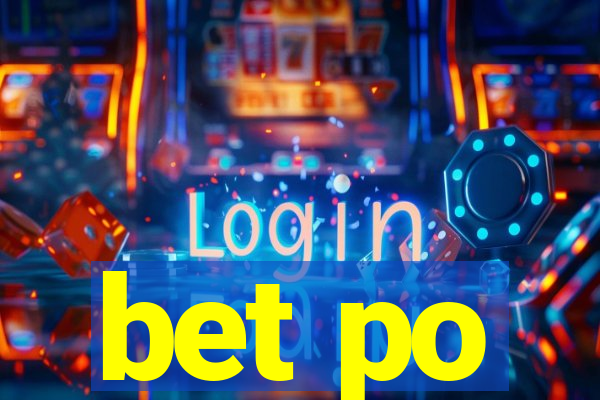 bet po