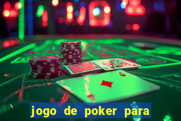 jogo de poker para pc offline