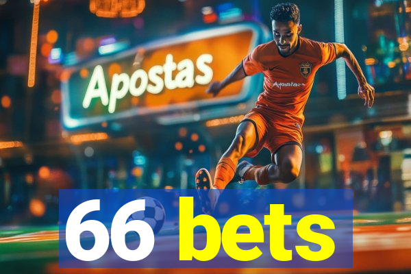 66 bets