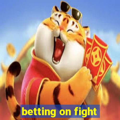 betting on fight