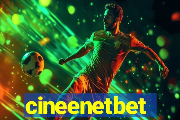 cineenetbet