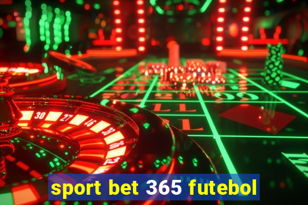 sport bet 365 futebol