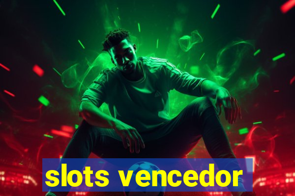 slots vencedor