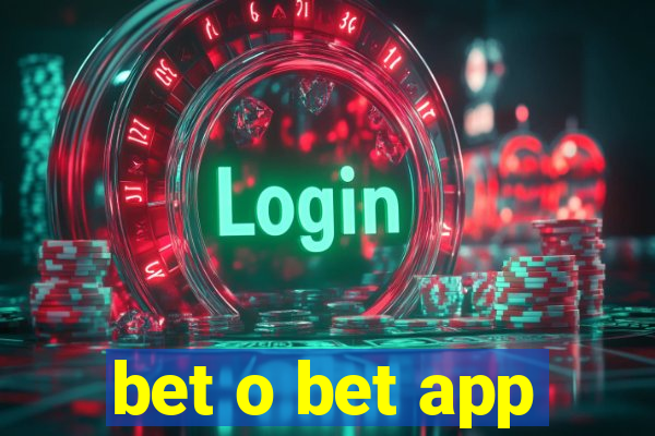 bet o bet app