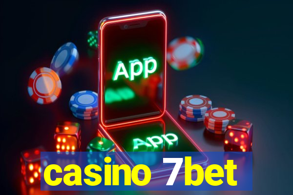 casino 7bet