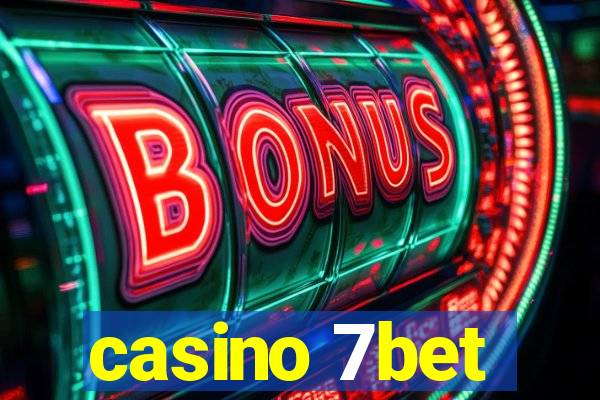 casino 7bet