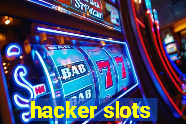 hacker slots