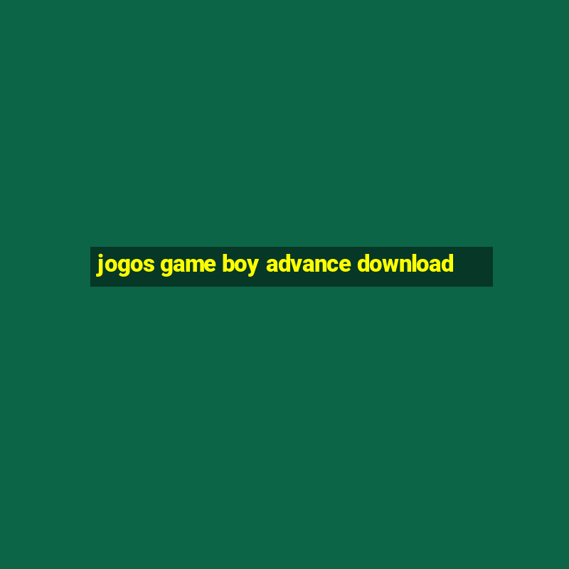 jogos game boy advance download