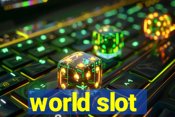 world slot