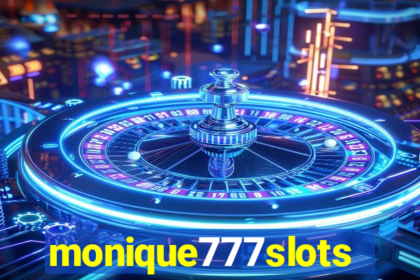 monique777slots