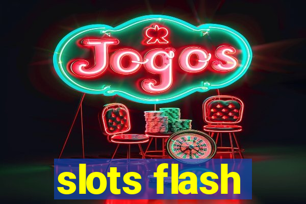 slots flash