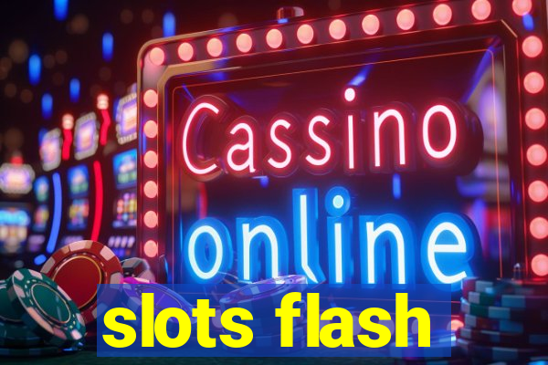 slots flash