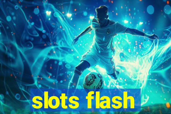 slots flash