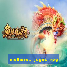 melhores jogos rpg para celular