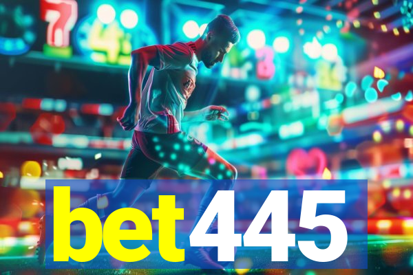 bet445