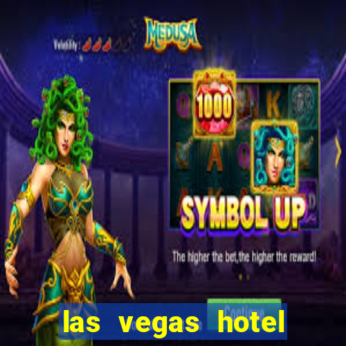 las vegas hotel and casinos