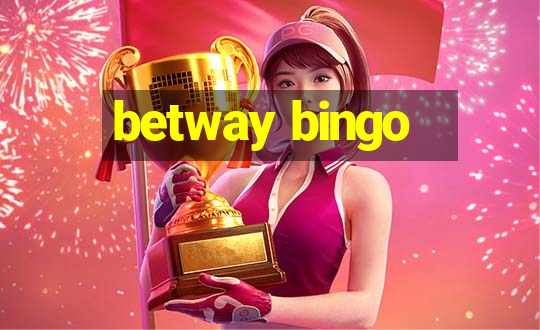 betway bingo