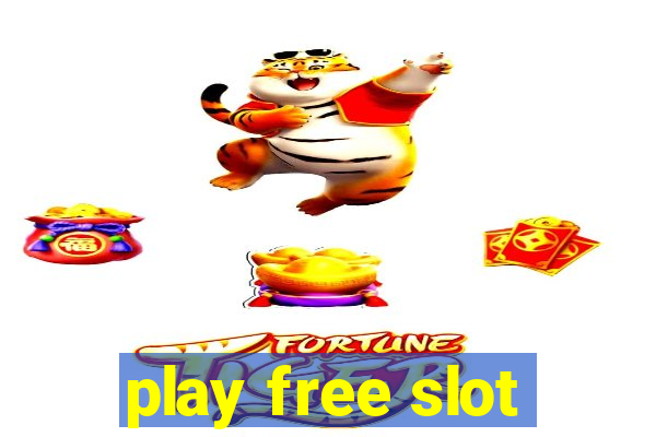 play free slot