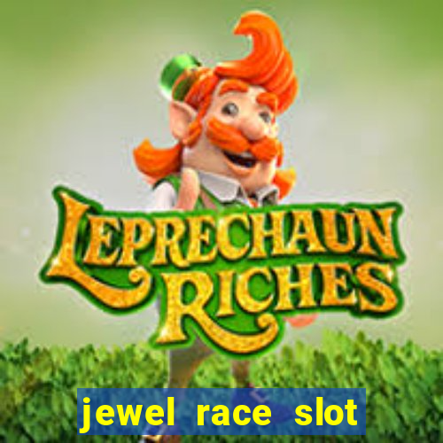 jewel race slot free play