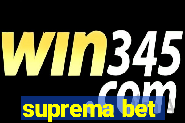 suprema bet