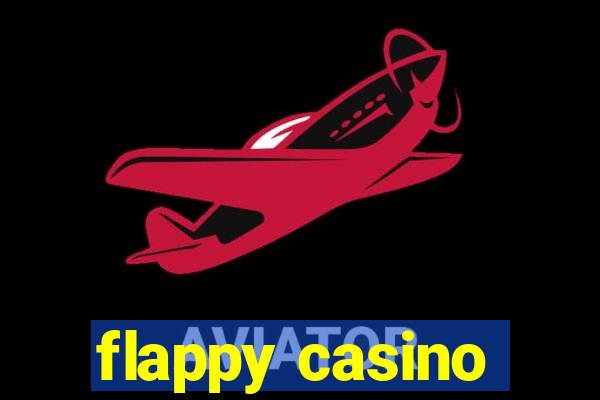 flappy casino