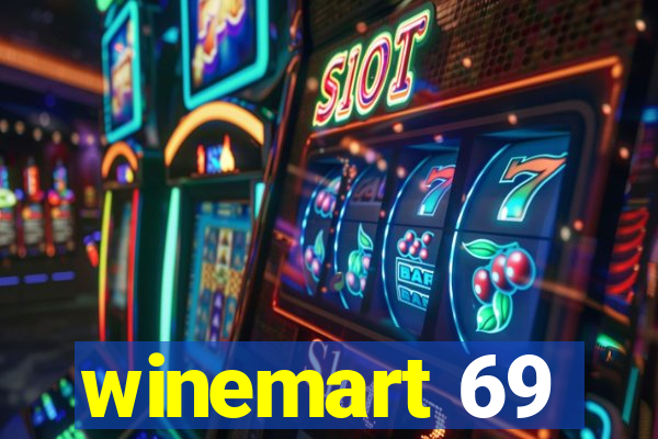 winemart 69