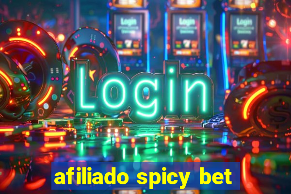 afiliado spicy bet