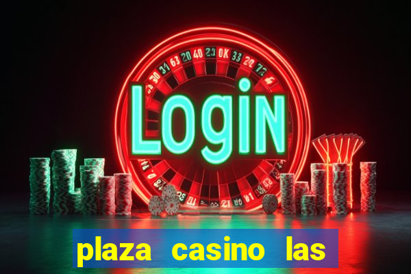 plaza casino las vegas nevada