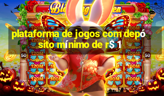 plataforma de jogos com depósito mínimo de r$ 1