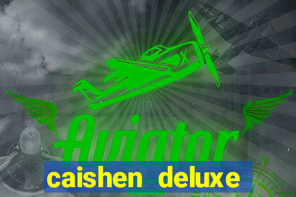 caishen deluxe maxways slot free play