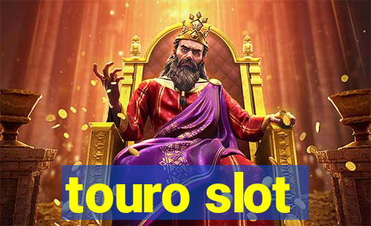 touro slot