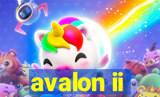 avalon ii