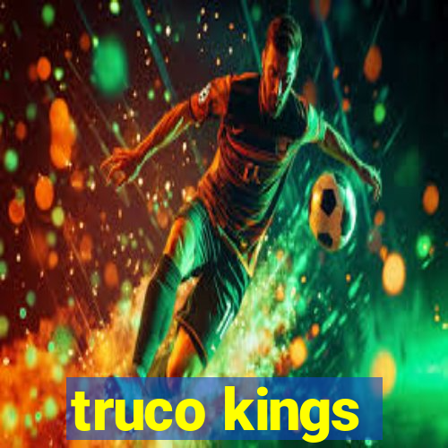 truco kings