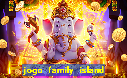 jogo family island energia infinita