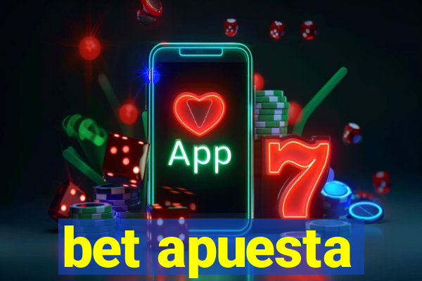 bet apuesta