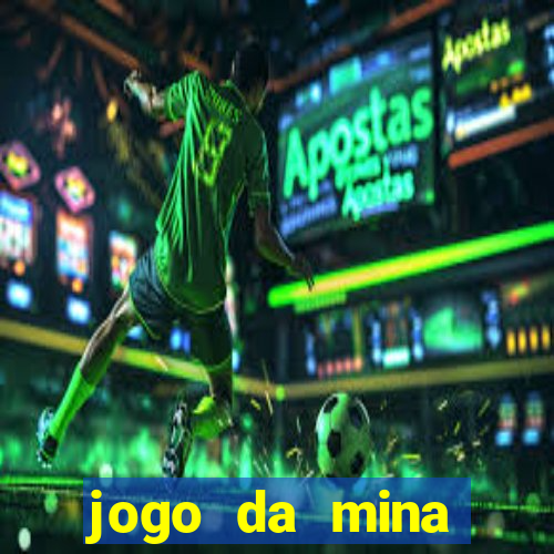 jogo da mina aposta 1 real