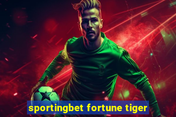 sportingbet fortune tiger