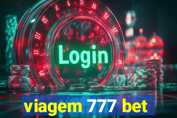 viagem 777 bet