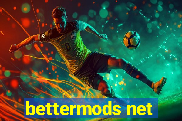 bettermods net