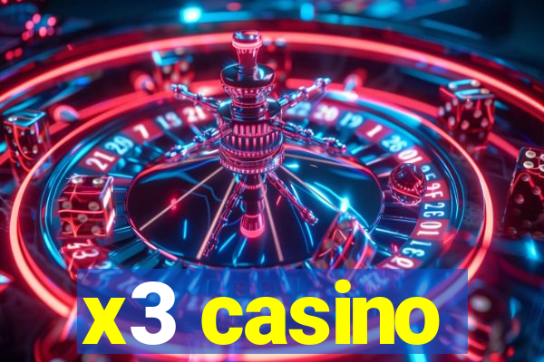 x3 casino