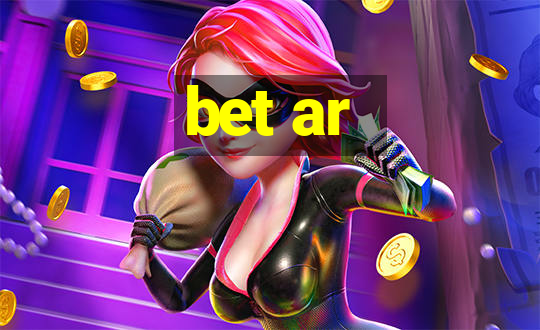 bet ar